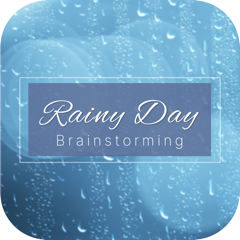 ‎Rainy Day - Brainstorming